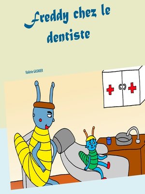 cover image of Freddy chez le dentiste